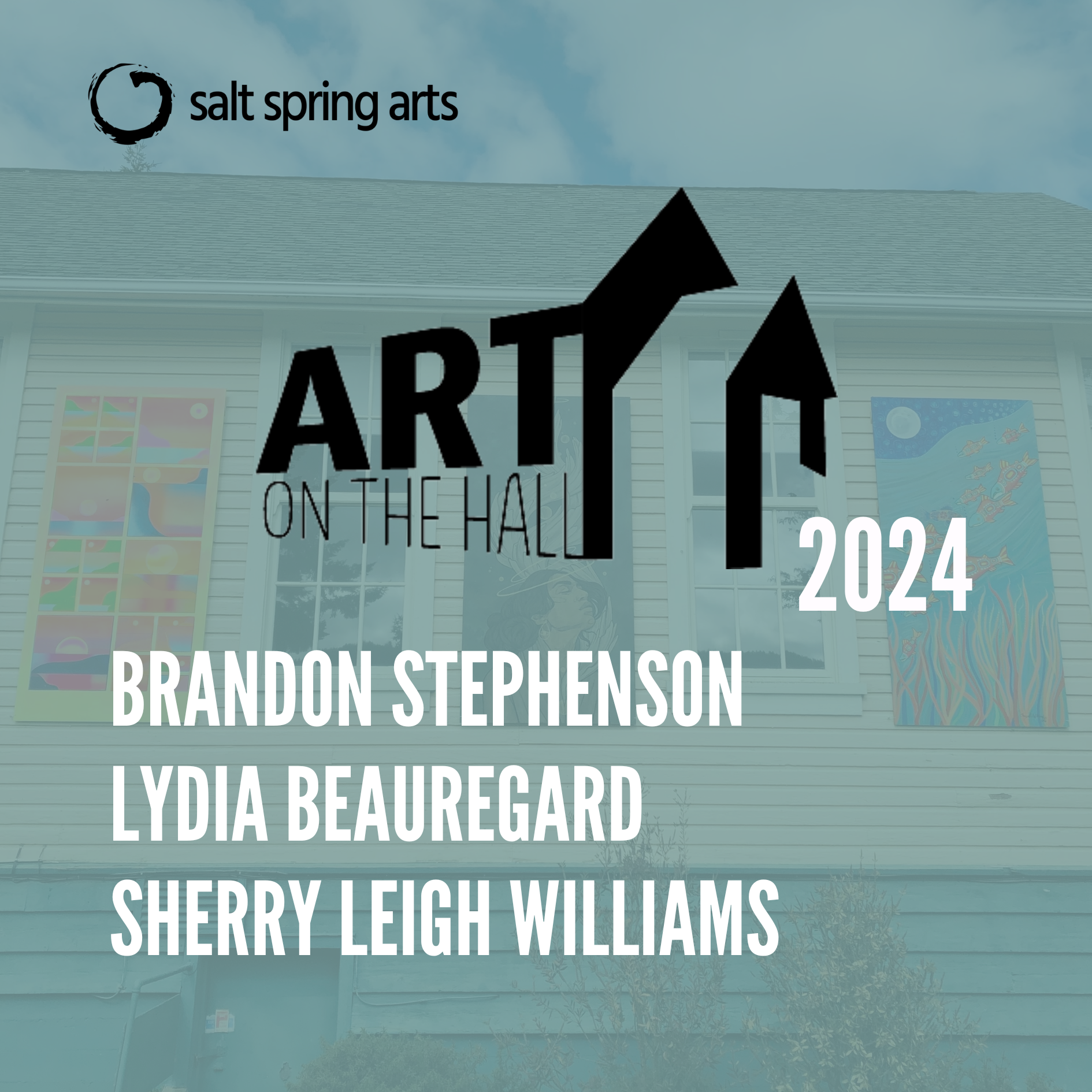 Art on the Hall 2024 - Salt Spring Arts Council